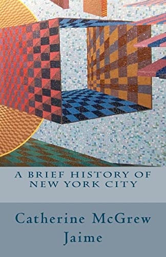 A Brief History of New York City