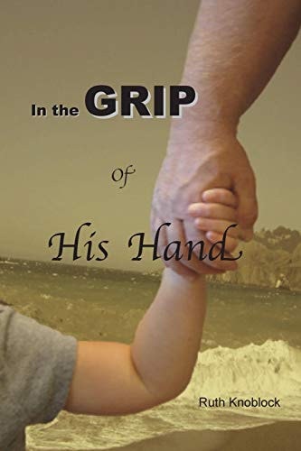 In the Grip of His Hand