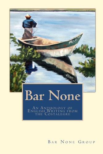 Bar None An Anthology of English Writing from the Costalegre