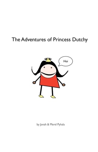 The Adventures of Princess Dutchy