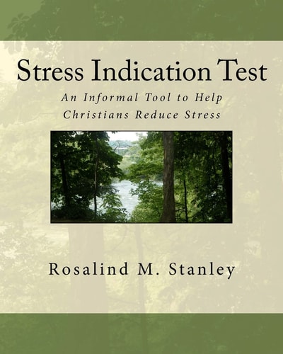 Stress Indication Test An Informal Tool to Help Christians Reduce Stress
