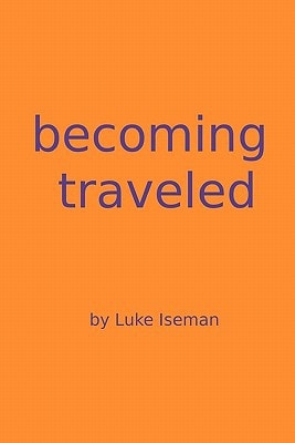 Becoming Traveled