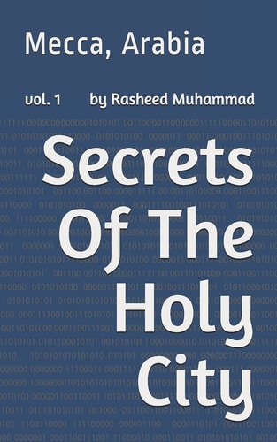 Secrets Of The Holy City Mecca, Arabia