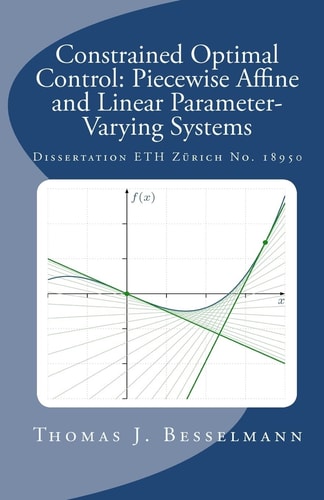 Constrained Optimal Control Piecewise Affine and Linear Parameter-varying Systems