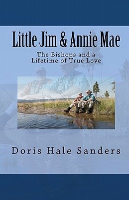 Little Jim and Annie Mae The Bishops and a Lifetime of True Love