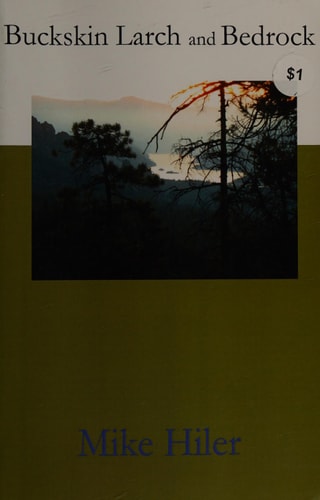 Buckskin Larch and Bedrock A Collection of Poems and Passages from the Central Washington Cascades