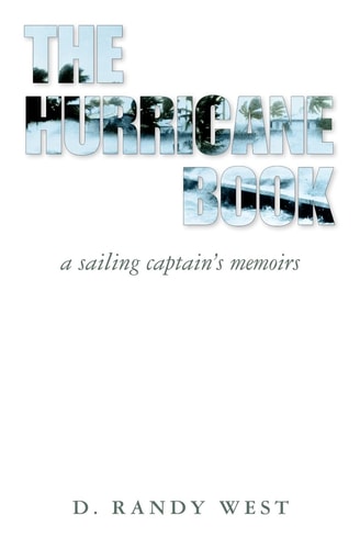 The Hurricane Book A Sailing Captain's Memoirs