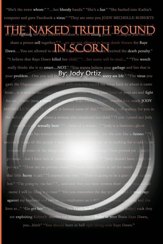 The Naked Truth Bound in Scorn