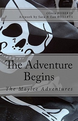 The Maylee Adventures The Adventure Begins