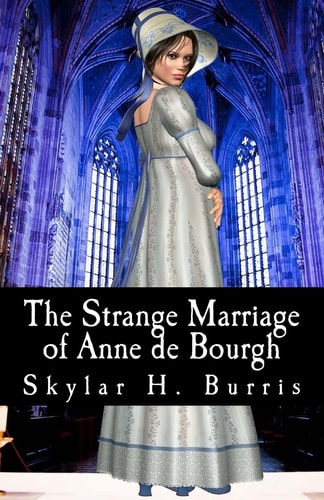 The Strange Marriage of Anne de Bourgh And Other Pride and Prejudice Stories