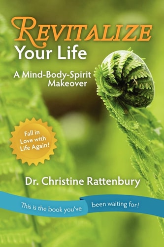 Revitalize Your Life A Mind-Body-Spirit Makeover