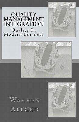 Quality Management Integration Quality in Modern Business