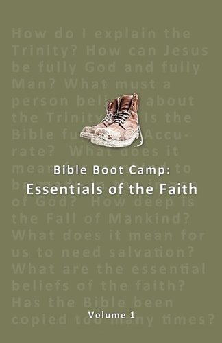 Bible Boot Camp Essentials of the Faith
