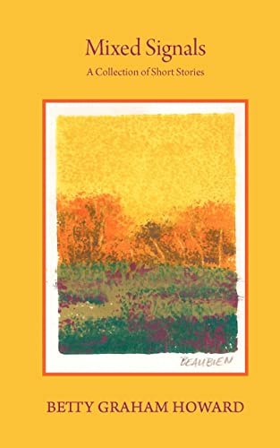 Mixed Signals A Collection of Short Stories