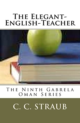 The Elegant-English-Teacher The Ninth Gabrela Oman Series