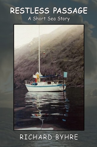 Restless Passage A Short Sea Story