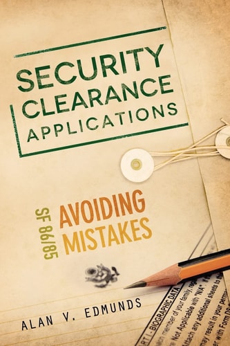 Security Clearance Applications SF86/85 Avoiding Mistakes
