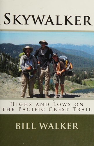 Skywalker Highs and Lows on the Pacific Crest Trail
