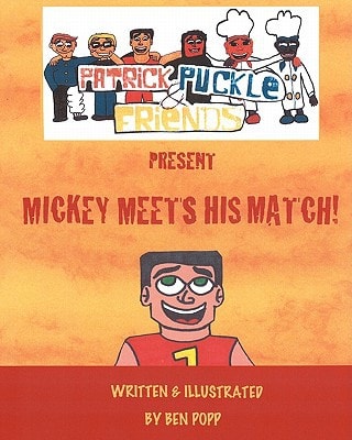 PATRICK PUCKLE and FRIENDS PRESENT Mickey Meets His Match!