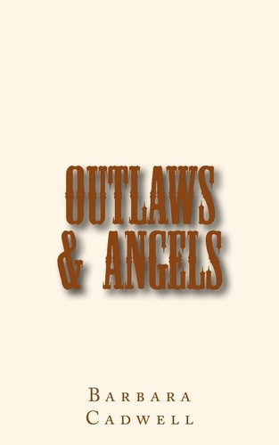 Outlaws and Angels