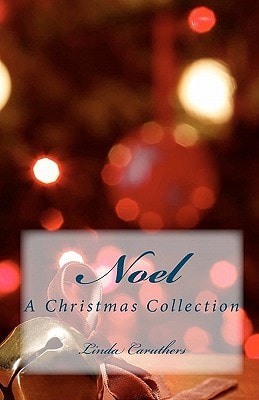 Noel A Christmas Collection