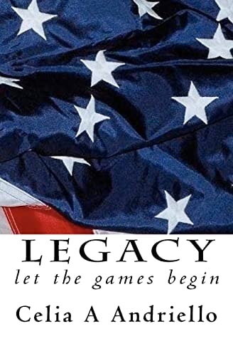 Legacy Let the Games Begin