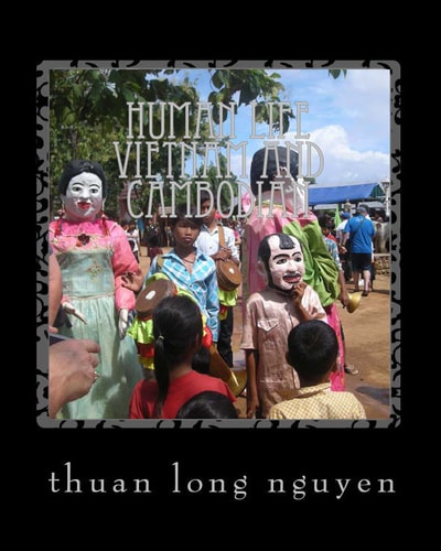Human Life Vietnam and Cambodian Living and Life and People of Vietnam and Cambodian