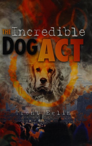 The Incredible Dog Act