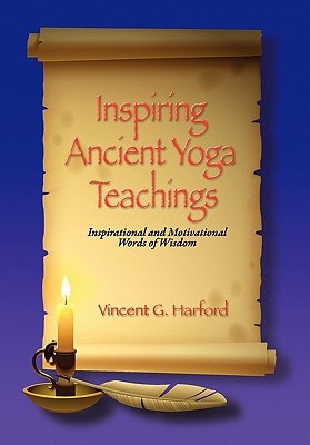 Inspiring Ancient Yoga Teaching Inspirational and Motivational Words of Wisdom