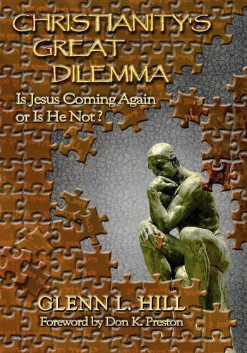 Christianity's Great Dilemma Is Jesus Coming Again Or Is He Not?