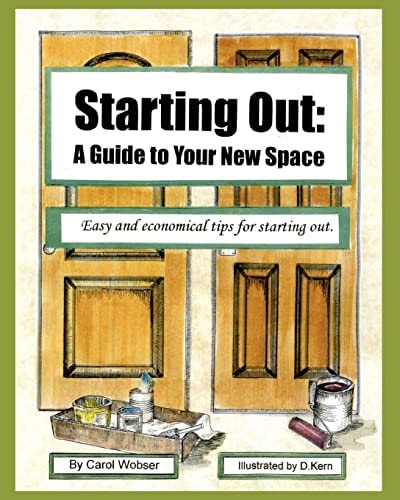 Starting Out A Guide to Your New Space