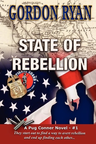 State of Rebellion A Pug Connor Novel - Book One