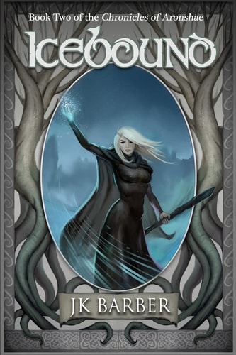 Icebound Book Two of the Chronicles of Aronshae