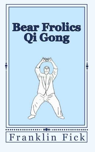 Bear Frolics Qi Gong