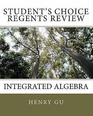 Student's Choice Regents Review Integrated Algebra