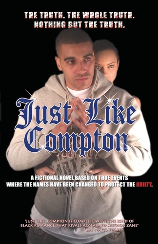 Just Like Compton Finally a Real Hood Novel