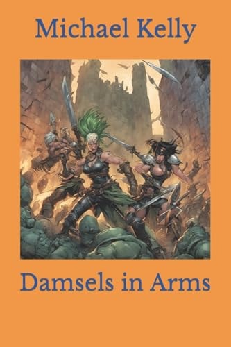 Damsels in Arms