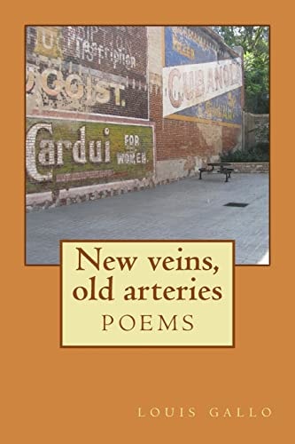 New Veins, Old Arteries Poems