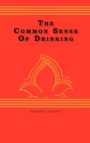 The Common Sense of Drinking