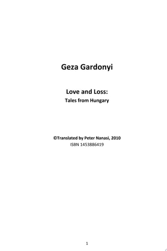 Love and Loss: Tales from Hungary