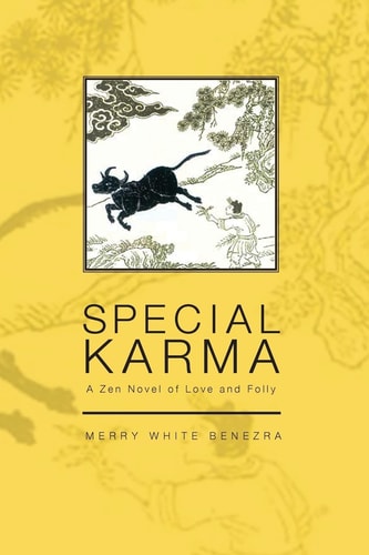 Special Karma A Zen Novel of Love and Folly