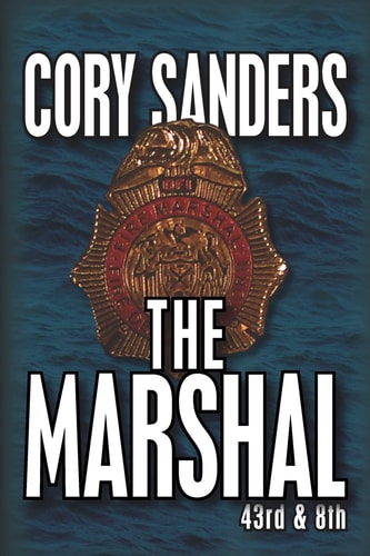 The Marshal -- 43rd And 8th