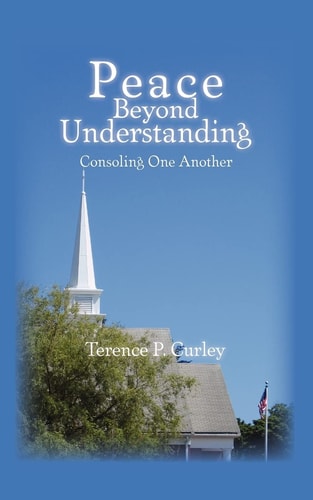 Peace Beyond Understanding Consoling One Another