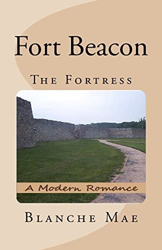 Fort Beacon: The Fortress