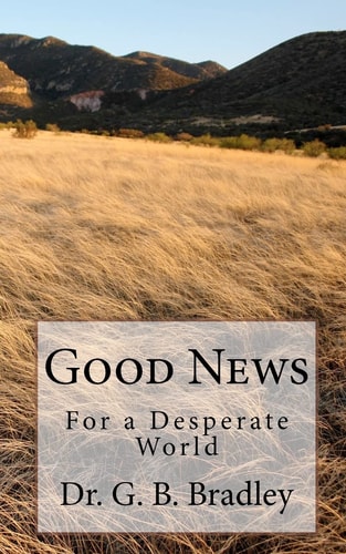 Good News For a Desperate World