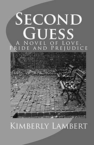 Second Guess A Novel of Love, Pride and Prejudice