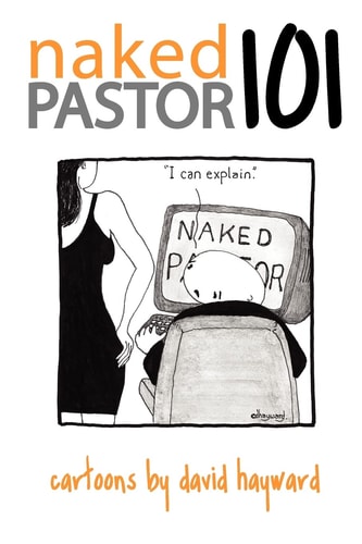 Nakedpastor101 Cartoons by David Hayward