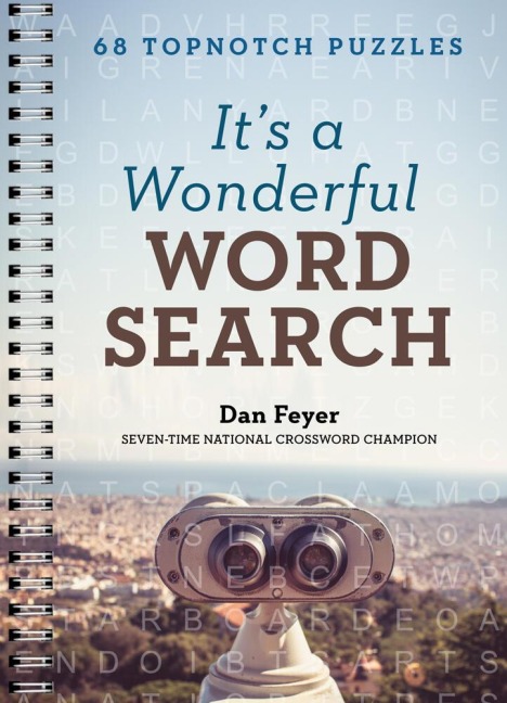 Its a Wonderful Word Search: 68 Topnotch Puzzles
