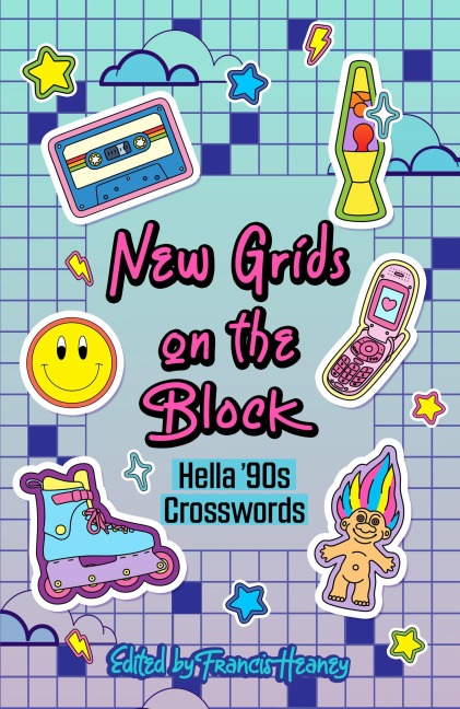 New Grids on the Block: Hella 90s Crosswords