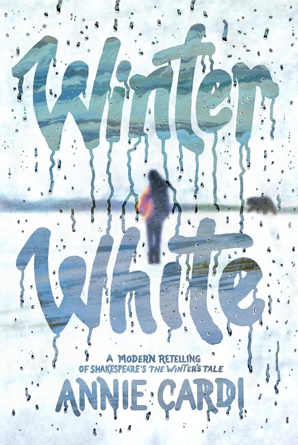 Winter White: A Modern Retelling of Shakespeares The Winters Tale